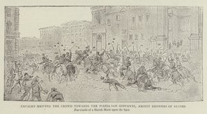 Cavalerie repoussant la foule vers la Piazza San Giovanni, sous des averses de pierres - James A. Shearman
